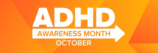 ADHD Awareness Month (October 2023)